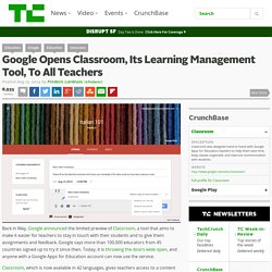 Google Opens Classroom, Its Learning Management Tool, To All Teachers