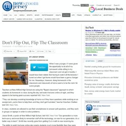 Don't Flip Out, Flip The Classroom