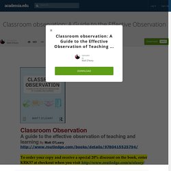 Classroom observation: A Guide to the Effective Observation of Teaching and Learning