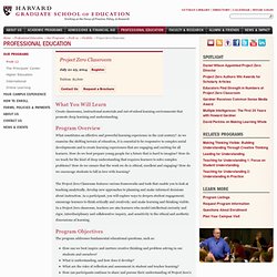 Project Zero Classroom with Programs in Professional Education at the Harvard Graduate School of Education