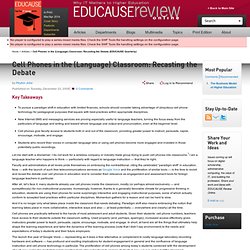 Cell Phones in the (Language) Classroom: Recasting the Debate (EDUCAUSE Quarterly