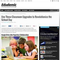 Use These Classroom Upgrades to Revolutionize the School Day