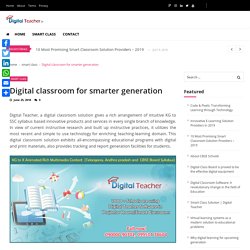 Digital Classroom Solution, Hyderabad