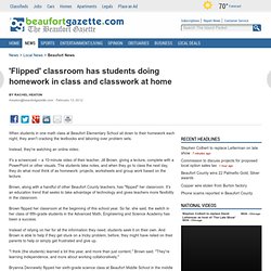 'Flipped' classroom has students doing homework in class and classwork at home