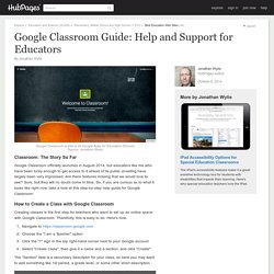 Google Classroom Guide: Help and Support for Educators