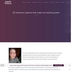 22 classroom systems that make my teaching easier