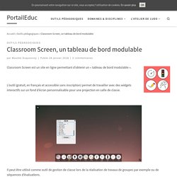 Classroom Screen, un tableau de bord modulable