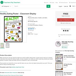 Healthy Eating Poster - Classroom Display by Pink Tulip Teaching Creations