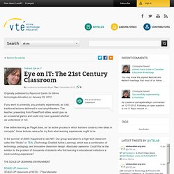 Eye on IT: The 21st Century Classroom