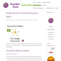 Google Classroom: Updated Group Docs Maker - Teacher Tech
