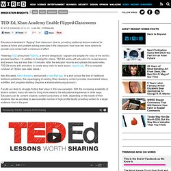 TED-Ed, Khan Academy Enable Flipped Classrooms