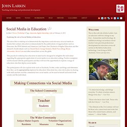 Social media in education ~ classrooms, schools & the organisation