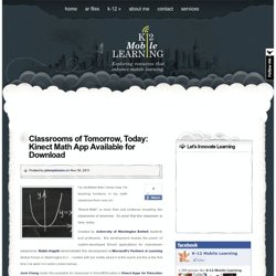 Classrooms of Tomorrow, Today: Kinect Math App Available for Download