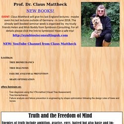Prof. Dr. Claus Mattheck - Tree Biomechanics