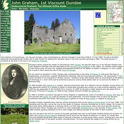 John Graham of Claverhouse, 1st Viscount Dundee, Feature Page on Undiscovered Scotland