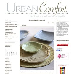 Clay Craft - Urban Comfort