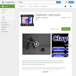 Clayframes - stop motion – Android Apps on Google Play