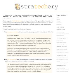 What Clayton Christensen Got Wrong in his Theory of Low-End Disruption