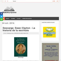 Ewan Clayton - La historia de la escritura