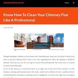 Know How To Clean Your Chimney Flue Like A Professional