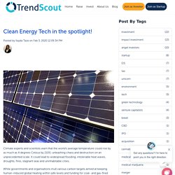 Clean Energy Tech in the spotlight!