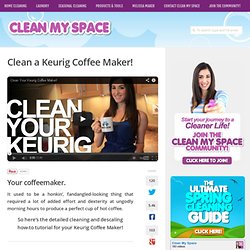 Clean a Keurig Coffee Maker!