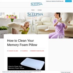 How to Clean Your Memory Foam Pillow – Sleepsia India Pvt Ltd