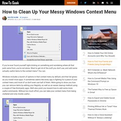 How to Clean Up Your Messy Windows Context Menu