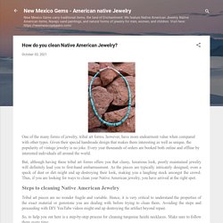 How do you clean Native American Jewelry?
