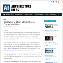 How to Clean Shower Curtain: A Complete Step-By-Step Guide