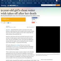 Girl’s clean water wish takes off after her death - US news - Giving