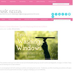 How to Clean Windows: Tips for Washing Windows & More