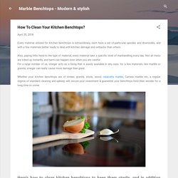 How To Clean Your Kitchen Benchtops?