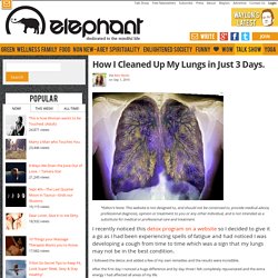 How I Cleaned Up My Lungs in Just 3 Days.