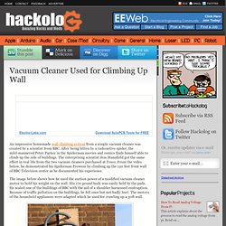 Vacuum Cleaner Used for Climbing Up Wall