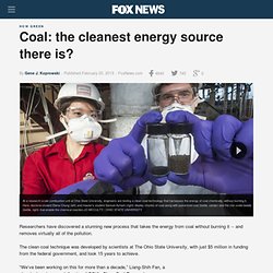 Coal: the cleanest energy source there is?