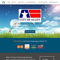 Air Duct Cleaning Allen TX - Pure Airways - Affordable Prices