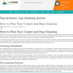 How to Plan Your Carpet and Rug Cleaning