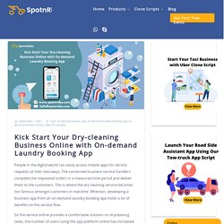 Kick Start Your Dry-cleaning Business Online with On-demand Laundry Booking App
