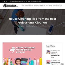 House Cleaning Tips from the best Professional Cleaners - Cleaning