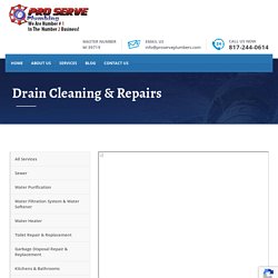 Fort Worth TX – ProServe Plumbers