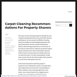 Carpet Cleaning Recommendations For Property Sharers