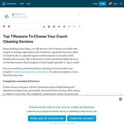 Top 7 Reasons To Choose Your Couch Cleaning Services : zoklean_usa — LiveJournal