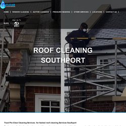 Roof Cleaning Services in Southport
