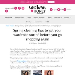 Spring cleaning tips to get your wardrobe sorted before you go shoppin