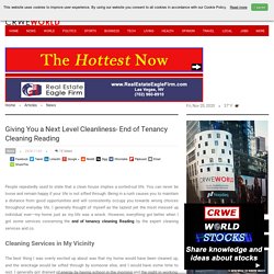 Giving You a Next Level Cleanliness- End of Tenancy Cleaning Reading