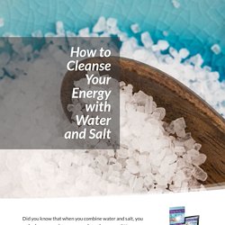 How to Cleanse Your Energy with Water and Salt