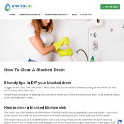 How To Clear A Blocked Drain - Envirovac