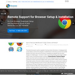 How to Clear your Web Browser's Cache, Cookies, and History?