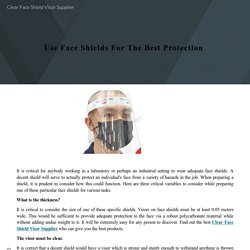 Use Face Shields For The Best Protection